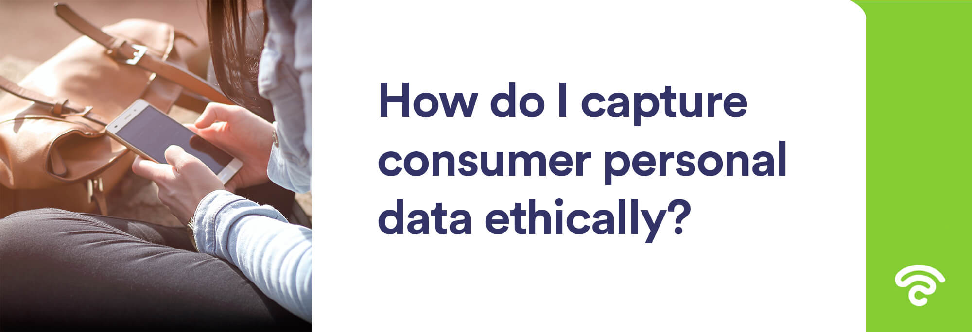 how to capture consumer personal data