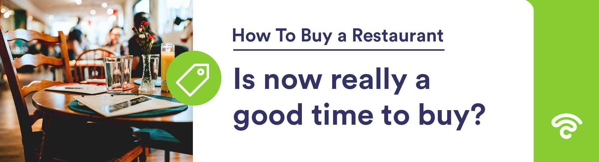 is now good time to buy restaurant